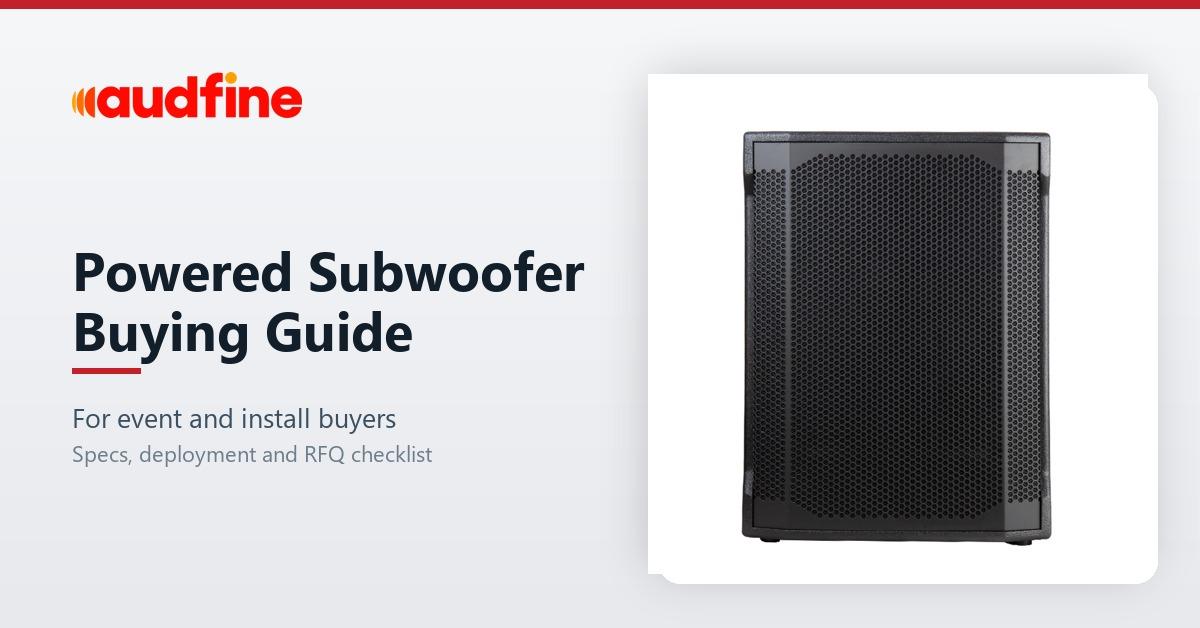 Powered Subwoofer Buying Guide for Event and Install Buyers